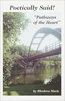 Poetically Said! "Pathways of the Heart" 0795101619 Book Cover