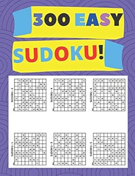 Paperback 300 Easy Sudoko: Sudoku for beginner Best sudoku for newbie! Book