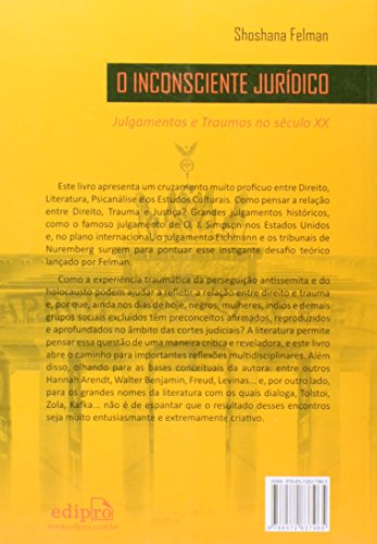 O Inconsciente Jurídico: Julgamentos e Traumas no século XX