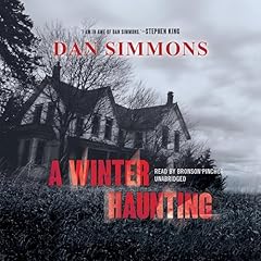 A Winter Haunting Audiolibro Por Dan Simmons arte de portada
