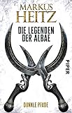 die legenden der albae reihenfolge  Die Legenden der Albae (Die Legenden der Albae 3): Dunkle Pfade