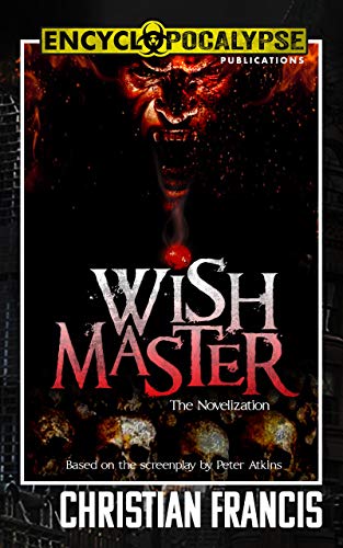 Wishmaster (By: Mark Alan Miller,Christian Francis)