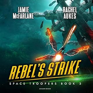Rebel&rsquo;s Strike Audiolibro Por Jamie McFarlane, Rachel Aukes arte de portada
