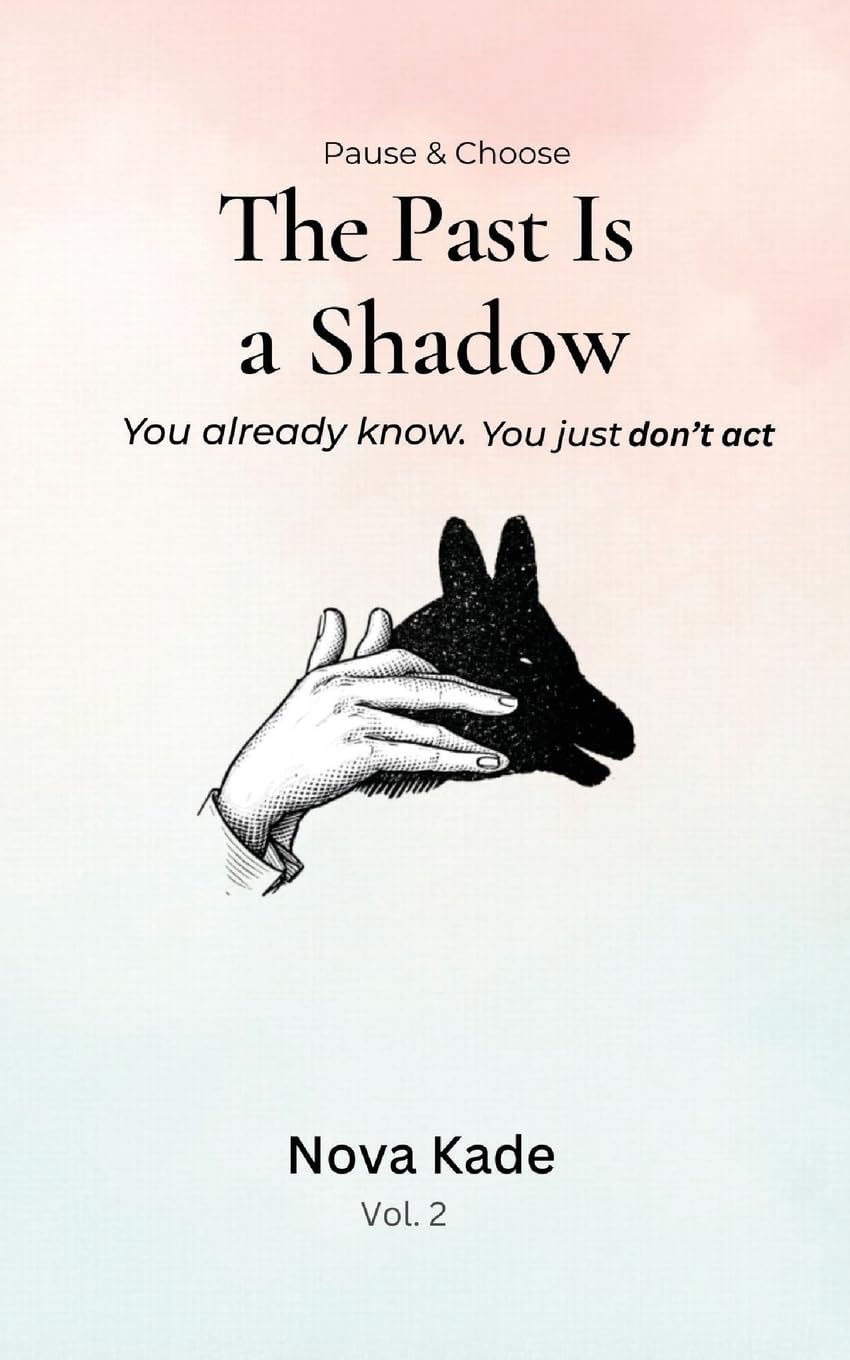 Pause & Choose: Past Is a Shadow: 2