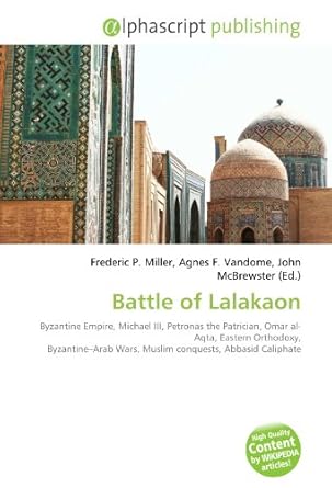 Battle of Lalakaon Byzantine Empire, Michael III, Petronas the