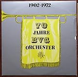  70 JAHRE BVG ORCHESTER / 1902 - 1972 / Es spielt das BVG-Orchester unter Leitung seines Dirigenten Karl Pelte / 1972 / Bildhülle / BVG # 1003 / Deutsche Pressung / 12\