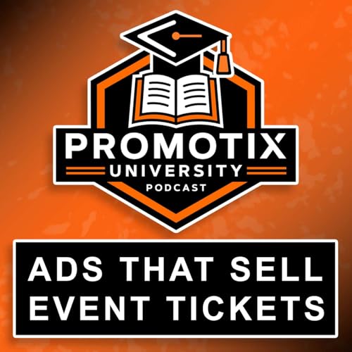 How to Get 10-14X ROI on Ads for Event Ticket Sales - Geoff Shames