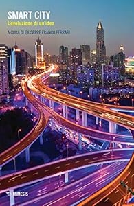 Smart city. L'evoluzione di un'idea