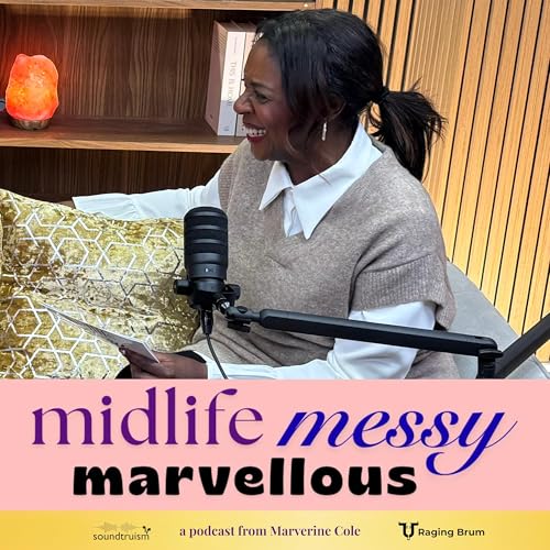 Couverture de Midlife Messy and Marvellous