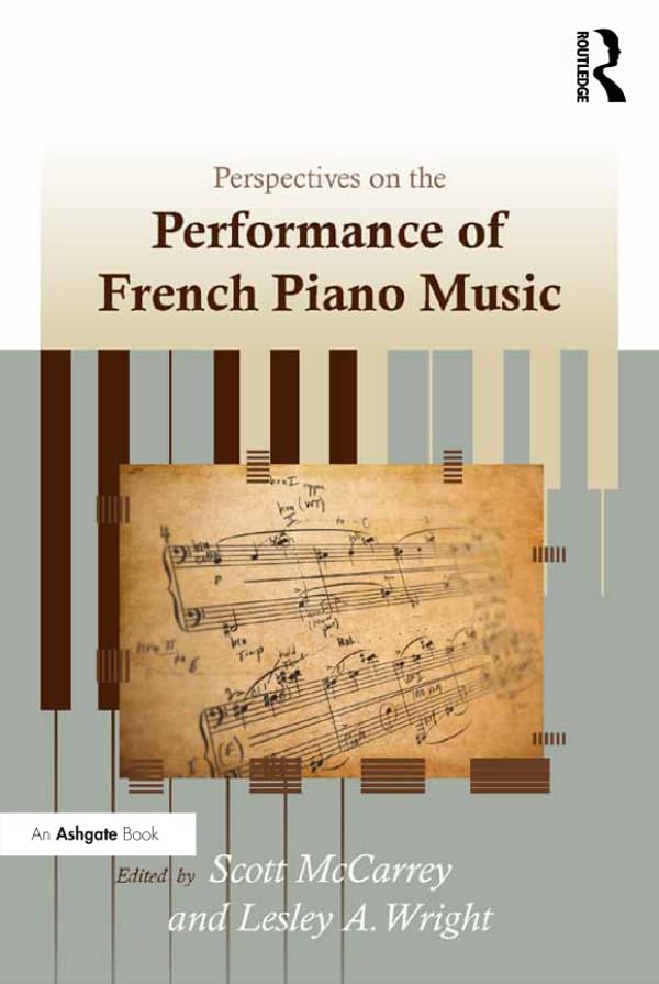 French Piano Music réussir l'interprétation des œuvres