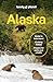 Lonely Planet Alaska: Plan the Trip of a Lifetime | Detailed Itineraries & Maps | Insider Tips | Covers Juneau & the Alexander Archipelago, Anchorage and more (Travel Guide)