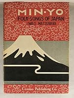 Min-Yo, Folk-Songs of Japan B01KI9UARK Book Cover