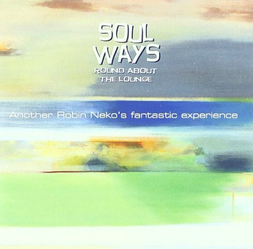 Soulways "Round About the Lonuge"|"Compilation