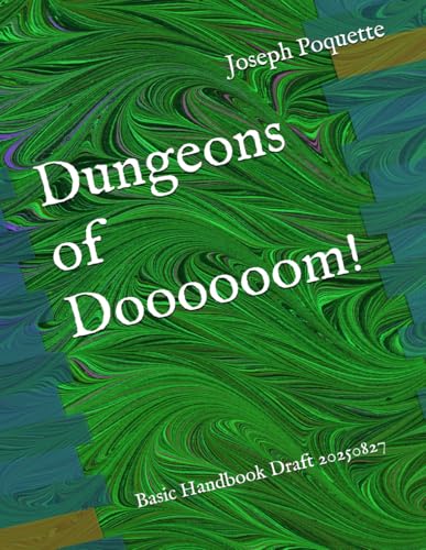 Image of Dungeons of Doooooom!: Basic Handbook Draft 20250827