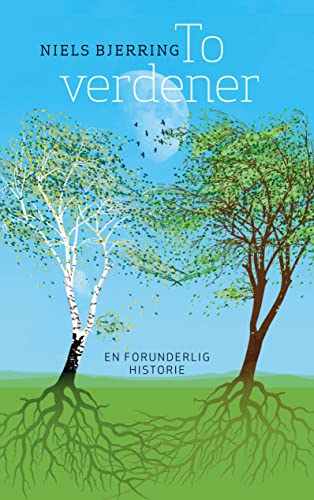 To verdener: En forunderlig historie (Danish Edition)