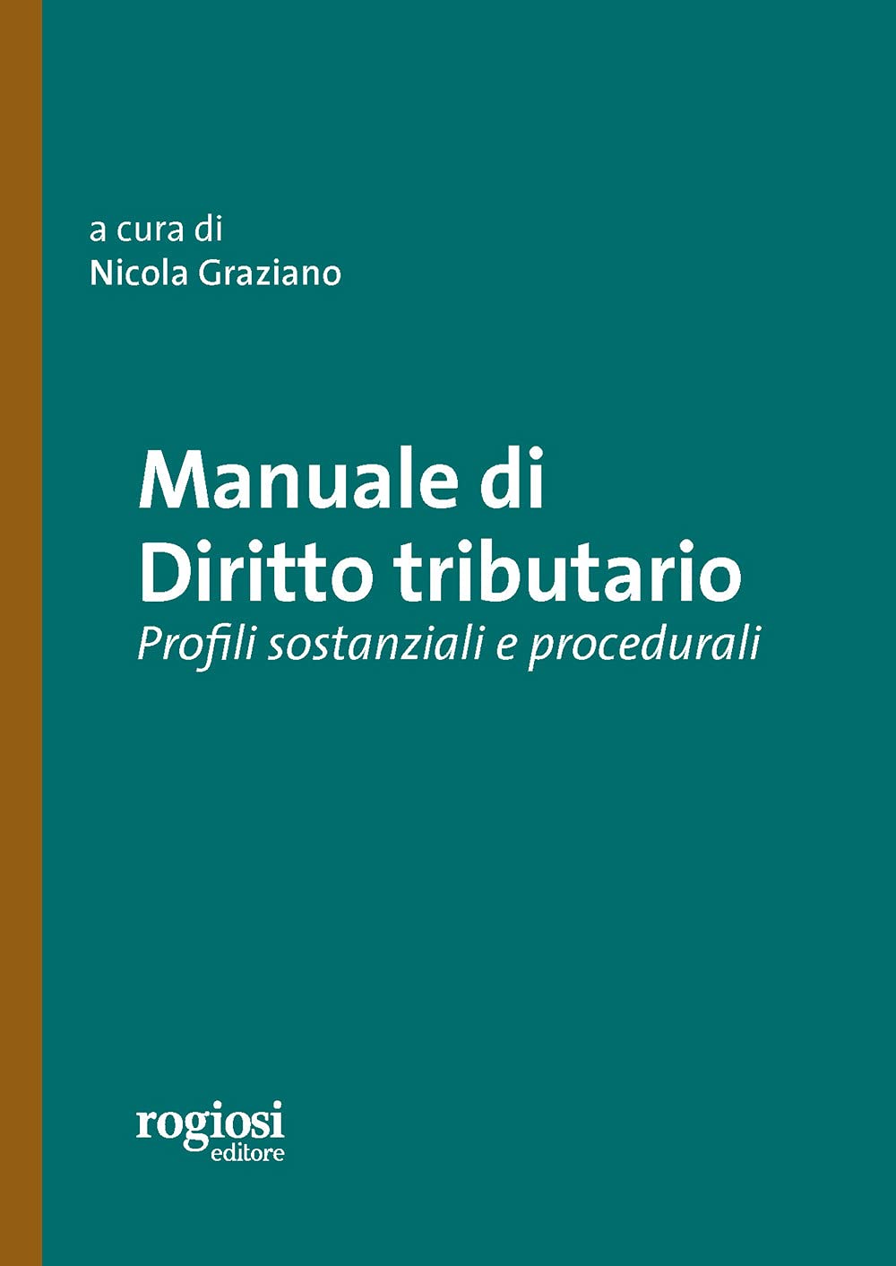 Manuale Di Diritto Tributario. Profili Sostanziali E Procedurali - 4