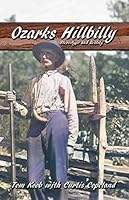 Ozarks Hillbilly: Stereotype and Reality 1792371411 Book Cover