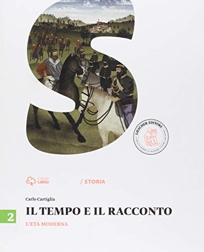 Il tempo e il racconto. Per la Scuola media. Con e-book. Con espansione online: 2 Il tempo e il racconto. Per la Scuola media. Con e-book. Con espansione online: 2