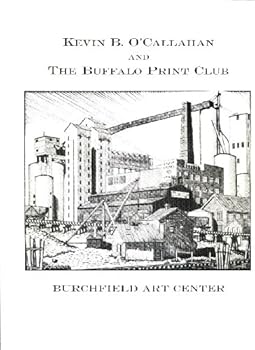 Kevin B. O'Callahan and the Buffalo Print Club