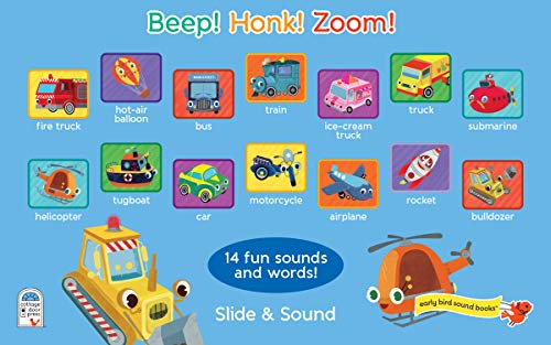 Beep! Honk! Zoom!: Interactive Children's Slide and Sound Book (Early Birds Sound Books)