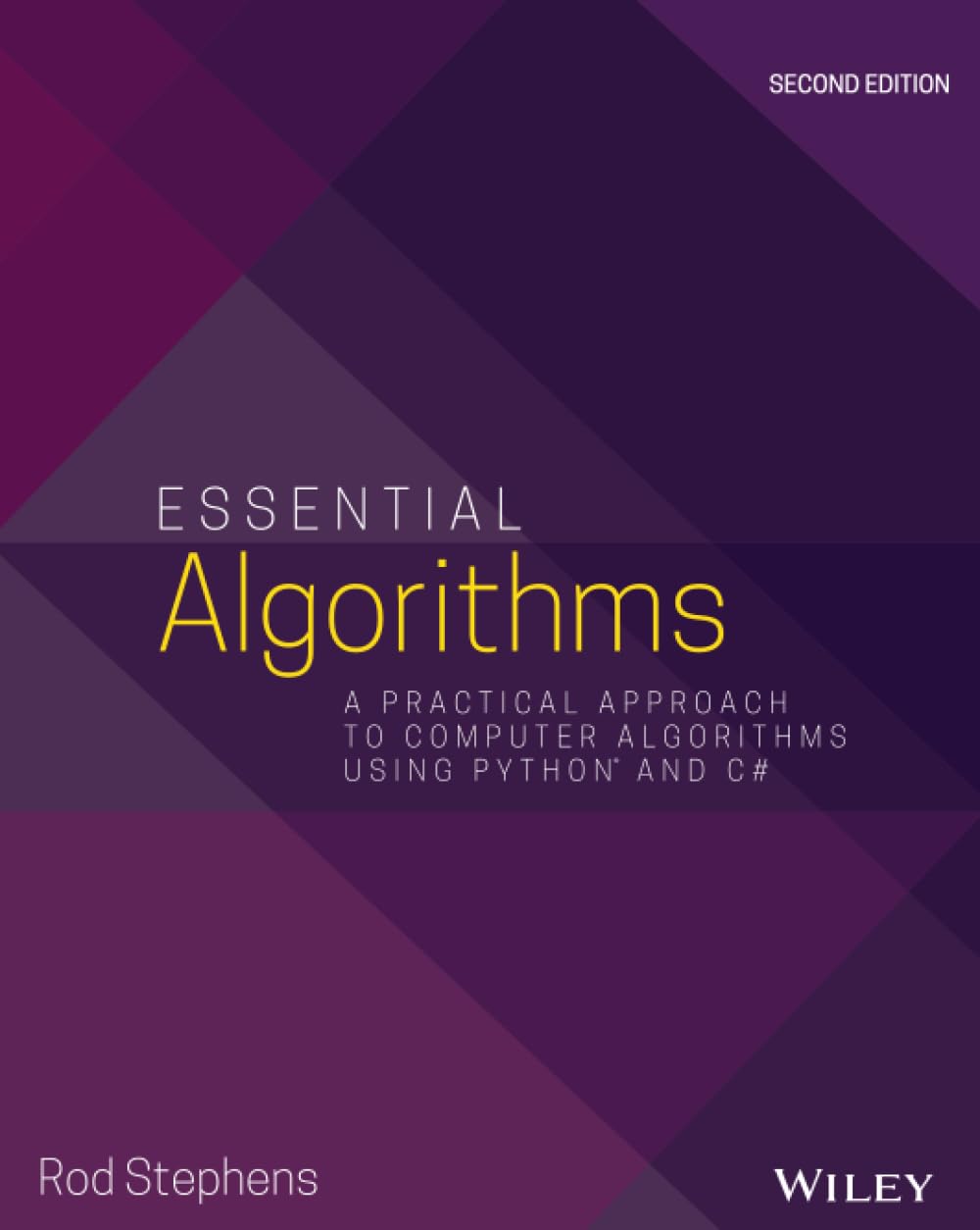 Essential Algorithms: A Practical Approach to Computer Algorithms Using Python and C#