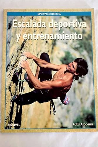 Manual de escalada deportiva y entrenamiento (SIN COLECCION)