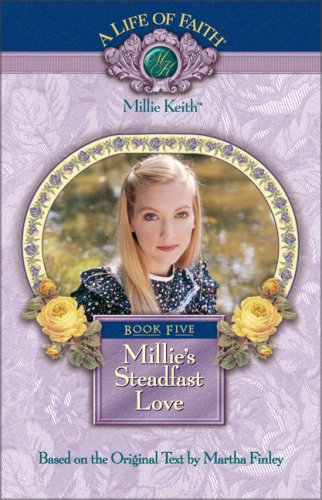Millie's Steadfast Love, Book 5      Hardcover – September 1, 2002