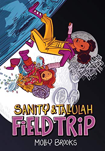 Field Trip (Sanity & Tallulah Book 2)