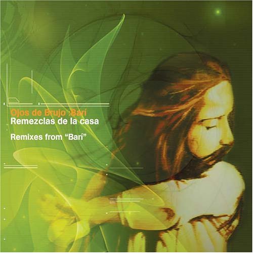 Remixes from Bari [Audio CD] Ojos de Brujo