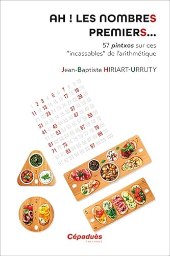 Ah ! les nombres premiers... 57 pintxos sur ces “incassables”
