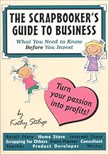 The Scrapbooker's Guide to Business