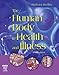 The Human Body in Health and Illness, 3rd Edition