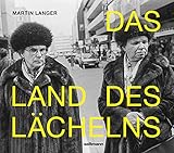  Das Land des Lächelns: Eine westdeutsche Provinz in der 80ern.