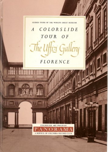 A Colorslide Tour of the Uffizi Gallery Florence