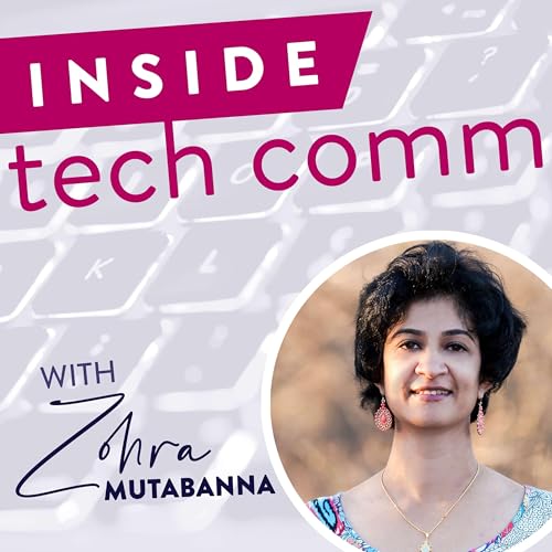 Inside Tech Comm with Zohra Mutabanna cover art