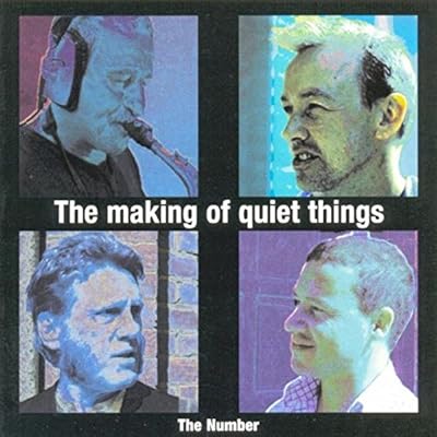 The Making of Quiet Things