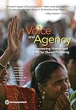 Voice and Agency: Empowering Women and Girls for Shared Prosperity (English Edition)