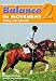 Balance in Movement 2: Riding with Light Aids