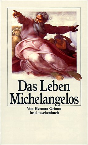 Das Leben Michelangelos Das Leben Michelangelos