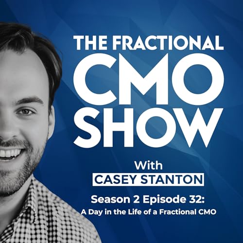 A Day in the Life of a Fractional CMO cover art