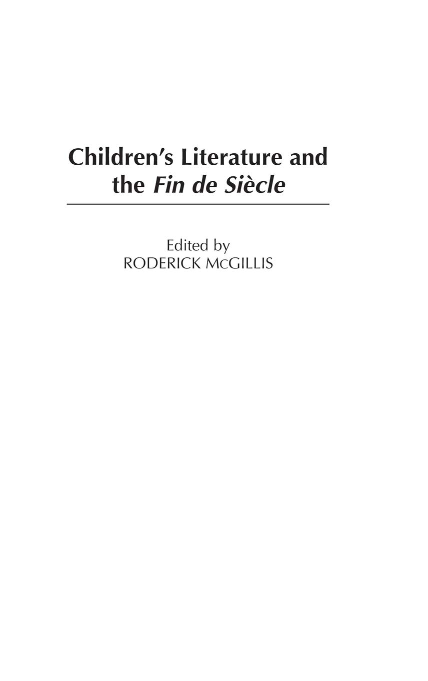Buy Children's Literature and the Fin De Siecle: 113 (Contributions to the Study of World Literature) — BookShops.in