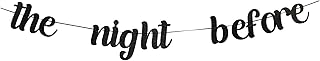 The Night Before Banner, Wedding Rehearsal Dinner Party Decorations,Tomorrow We Do Bunting,Black Glitter