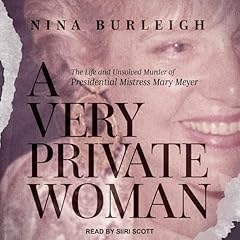A Very Private Woman Audiobook By Nina Burleigh cover art