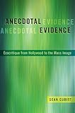 Anecdotal Evidence: Ecocritiqe from Hollywood to the Mass Image