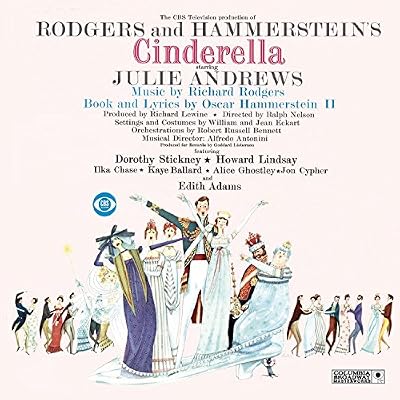 Cinderella: The CBS Television Production Of RODGERS And HAMMERSTEIN'S C
