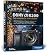 Produktbild Sony Alpha 6300: Das Handbuch zur Kamera. Alle Programme und Funktionen kennenlernen. Praxiswissen und Expertentipps