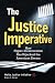 The Justice Imperative: How Hyper-Incarceration Has Hijacked The American Dream