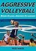 Aggressive Volleyball