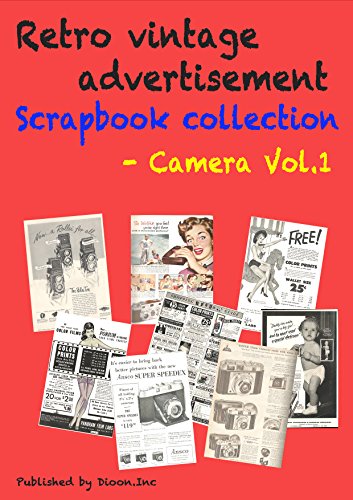 オライリー 無料電子書籍 Retro vintage advertisement Scrapbook collection - Camera Vol.1 (Dioon.Inc) バイ
