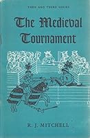The Medieval Tournament (Then and There) 0582203732 Book Cover